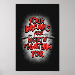 夢に向かって戦え: インスピレーションの名言 ポスター