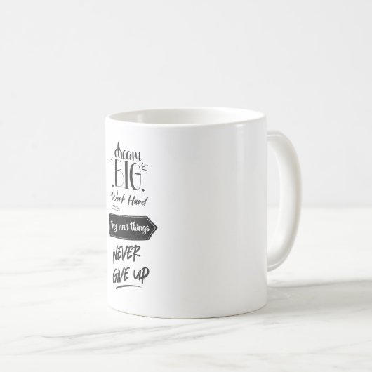 夢の大きな仕事懸命は新しい事を試与えする コーヒーマグカップ (正面右)