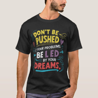 夢の導きに従え Tシャツ
