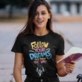 夢の導後を追き:彼らは知っている Tシャツ