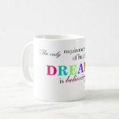 夢の引用文のマグ コーヒーマグカップ (正面左)