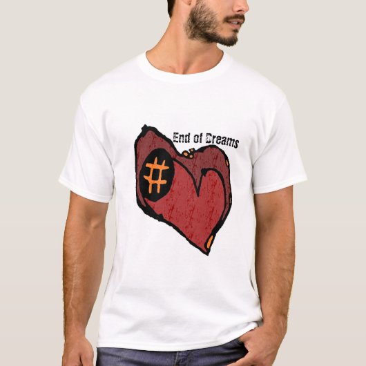 夢の終わりはハートを着色しました Tシャツ (正面)