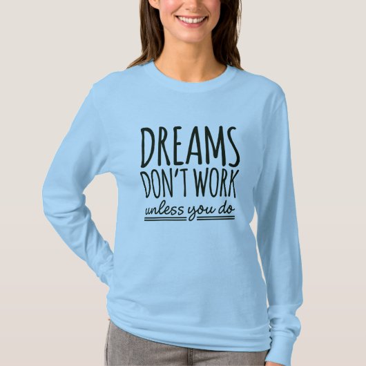 夢はデザイン Tシャツ (正面)