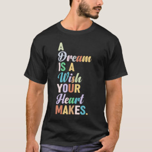 夢はハートの願い Tシャツ