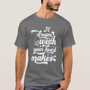 夢はハートの願い Tシャツ