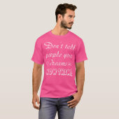 夢は人に語るな、見せろ レトロ Tシャツ (正面フル)