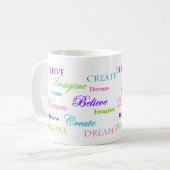 夢は作成します信じます想像します コーヒーマグカップ (正面左)