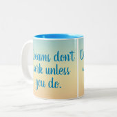 夢は働かないと働やる気を起こさせるく マグカップ (正面左)