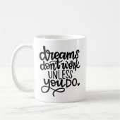 夢は君が働かないと…マグやる気を起こさせるン コーヒーマグカップ (左)