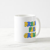 夢は成長を促す コーヒーマグカップ (正面右)