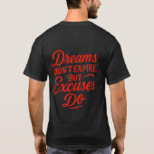 夢は消えないが言い訳は男の子 Tシャツ (裏面)
