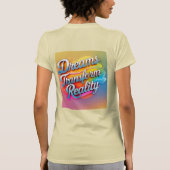 夢は現実を変える Tシャツ (裏面)