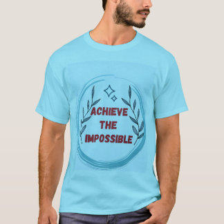 「夢は重力に逆らう」 Tシャツ