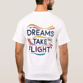 「夢は飛びはっきりしたに鮮やか行く Tシャツ (裏面)