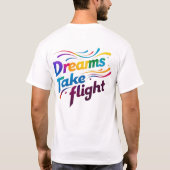 「夢は飛びはっきりしたに鮮やか行く Tシャツ (裏面)