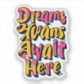 「夢へようこそ」 シール (正面)