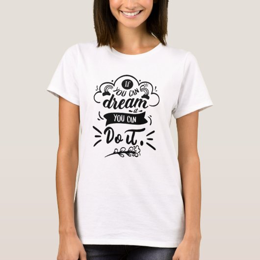 夢もしを見てもできるよやる気を起こさせる Tシャツ (正面)