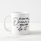 夢もしを見ればマグでやる気を起こさせるきる コーヒーマグカップ (左)