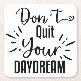夢やめを見るな スクエアペーパーコースター
