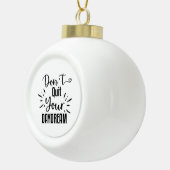 夢やめを見るな セラミックボールオーナメント (右)