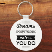 夢やる気を起こさせると仕事に関する言葉 キーホルダー (正面)