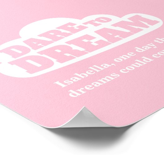 夢をあきらめないで ピンクの白いベビー ポスター (角)