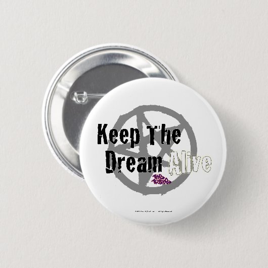 夢をモールのラットの記号で生きた保って下さい 缶バッジ (正面&裏面)