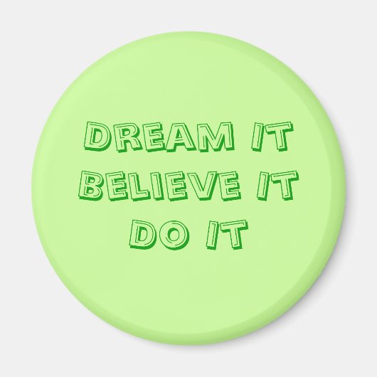 夢を信じ見てやれ マグネット (正面)