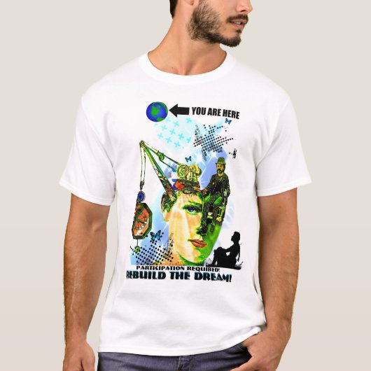 夢を再建して下さい Tシャツ (正面)