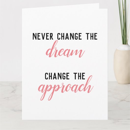 夢を変えず、アプローチを変えない サンキューカード (正面)