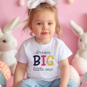 夢を大きく持ってね小さな子   カラフルなポジティブガール トドラーTシャツ