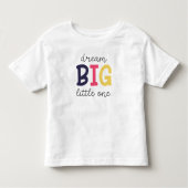 夢を大きく、わが子よ | カラフルなポジティブガール トドラーTシャツ (正面)