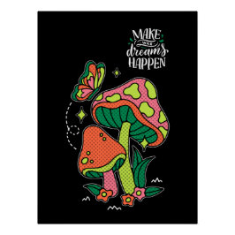 夢を実現させる |カラフルマッシュルーム ポスター