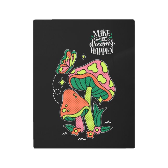 夢を実現させる |カラフルマッシュルーム メタルプリント (正面)