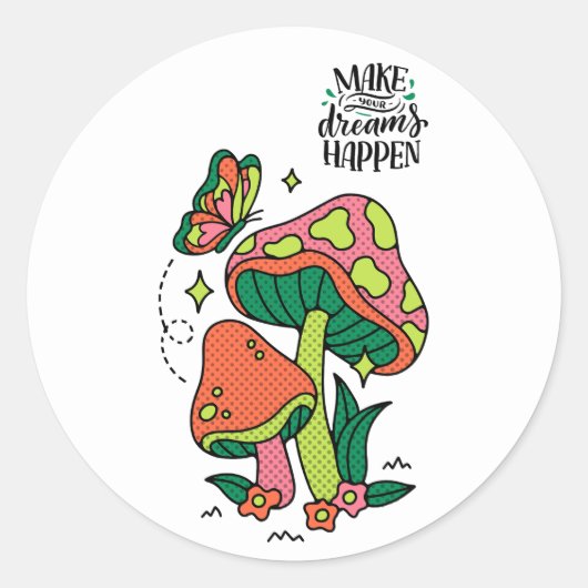 夢を実現させる |カラフルマッシュルーム ラウンドシール (正面)