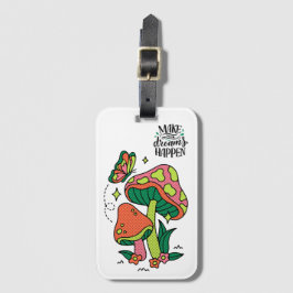 夢を実現させる |カラフルマッシュルーム ラゲッジタグ