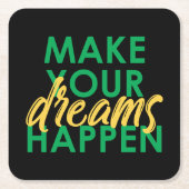 夢を実現させる スクエアペーパーコースター (正面)