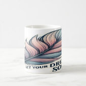 夢を晴らす – 感動的 コーヒーマグカップ (中央)