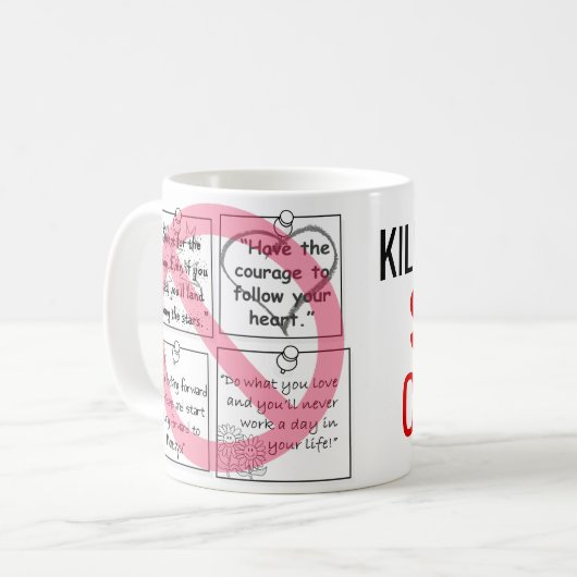 夢を殺して下さい。 キャリアを救って下さい コーヒーマグカップ (正面左)