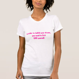 夢を満たすために Tシャツ