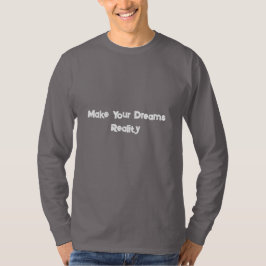 夢を現実に変える モチベーション Tシャツ