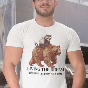 夢を生きること悪い決断 Tシャツ