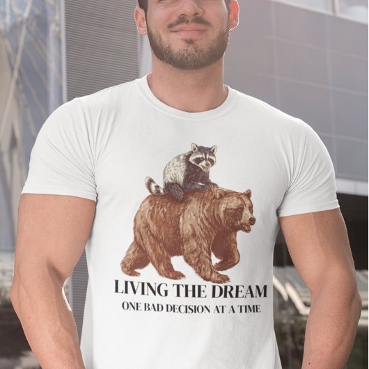 夢を生きること悪い決断 Tシャツ