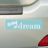 夢を生きる色を選ぶ バンパーステッカー (車上)