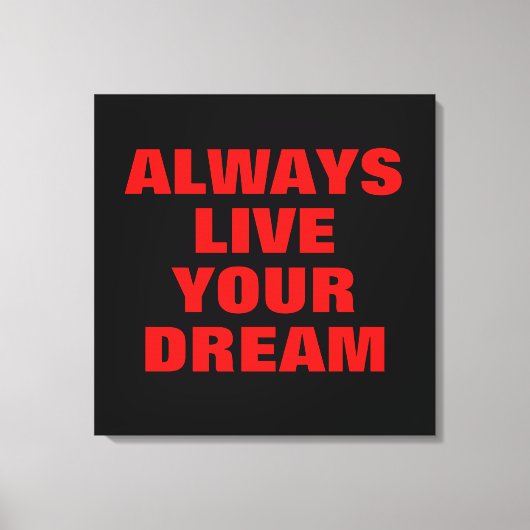 夢を生きる モチベーション キャンバスプリント (正面)