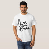 夢を生きる Tシャツ (正面フル)