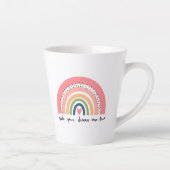 夢を真来の虹にする カフェラテマグ (右)