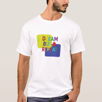 夢を築き繰り返す Tシャツ