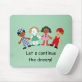 夢を続けよう！ マウスパッド (マウス)