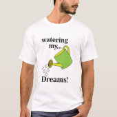 夢を育てるじょうろ Tシャツ (正面)